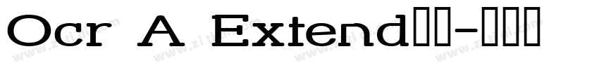 Ocr A Extend字体字体转换